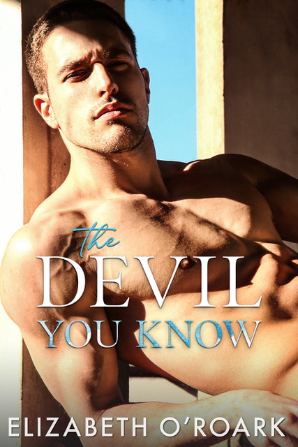 The Devil You Know (Devil, #3)
