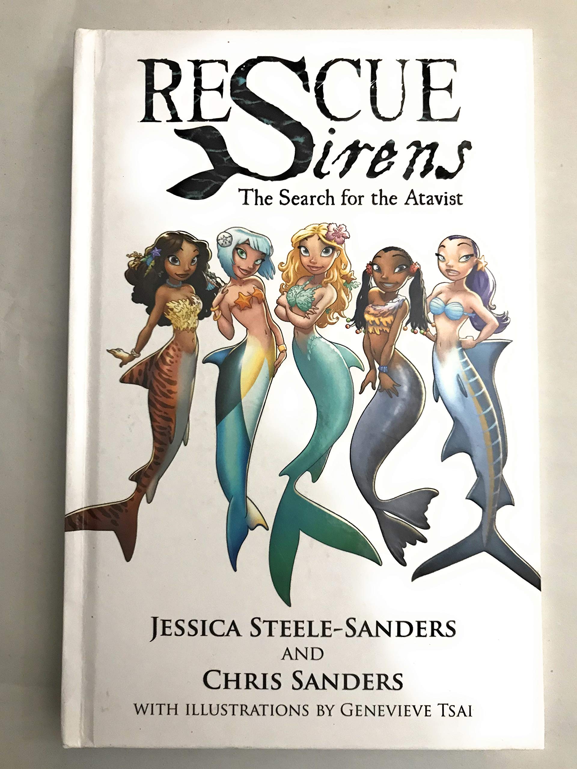 RESCUE SIRENS The Search for the Atavist by Jessica Steele-Sanders ...