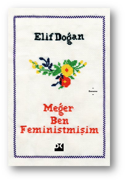 Meğer Ben Feministmişim
