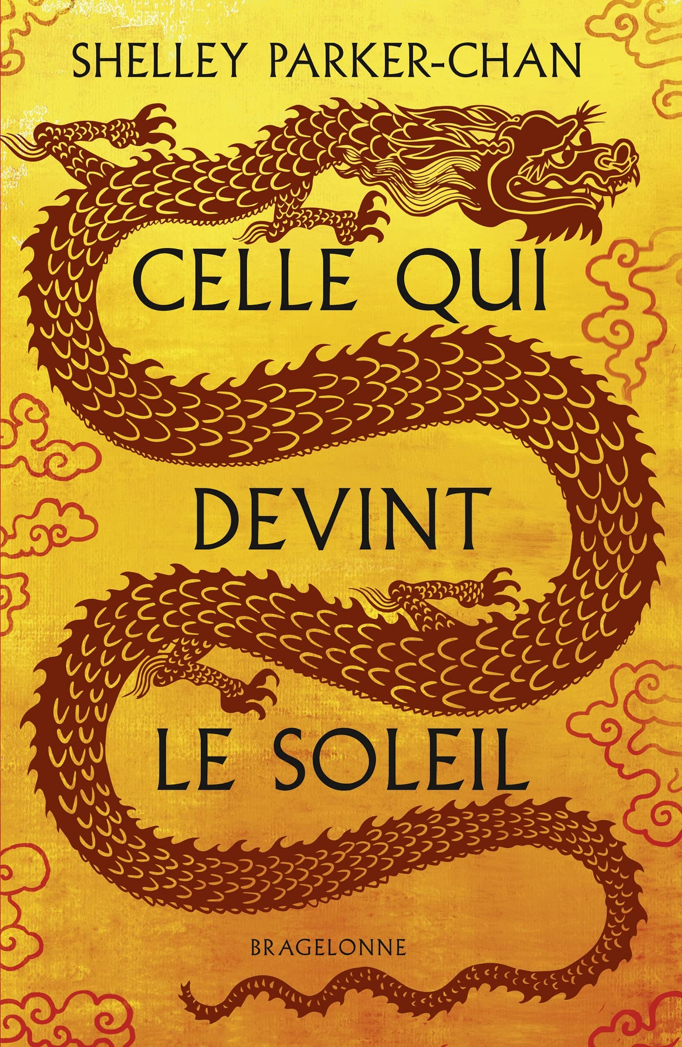 Celle qui devint le soleil (Celle qui devint le soleil, #1)