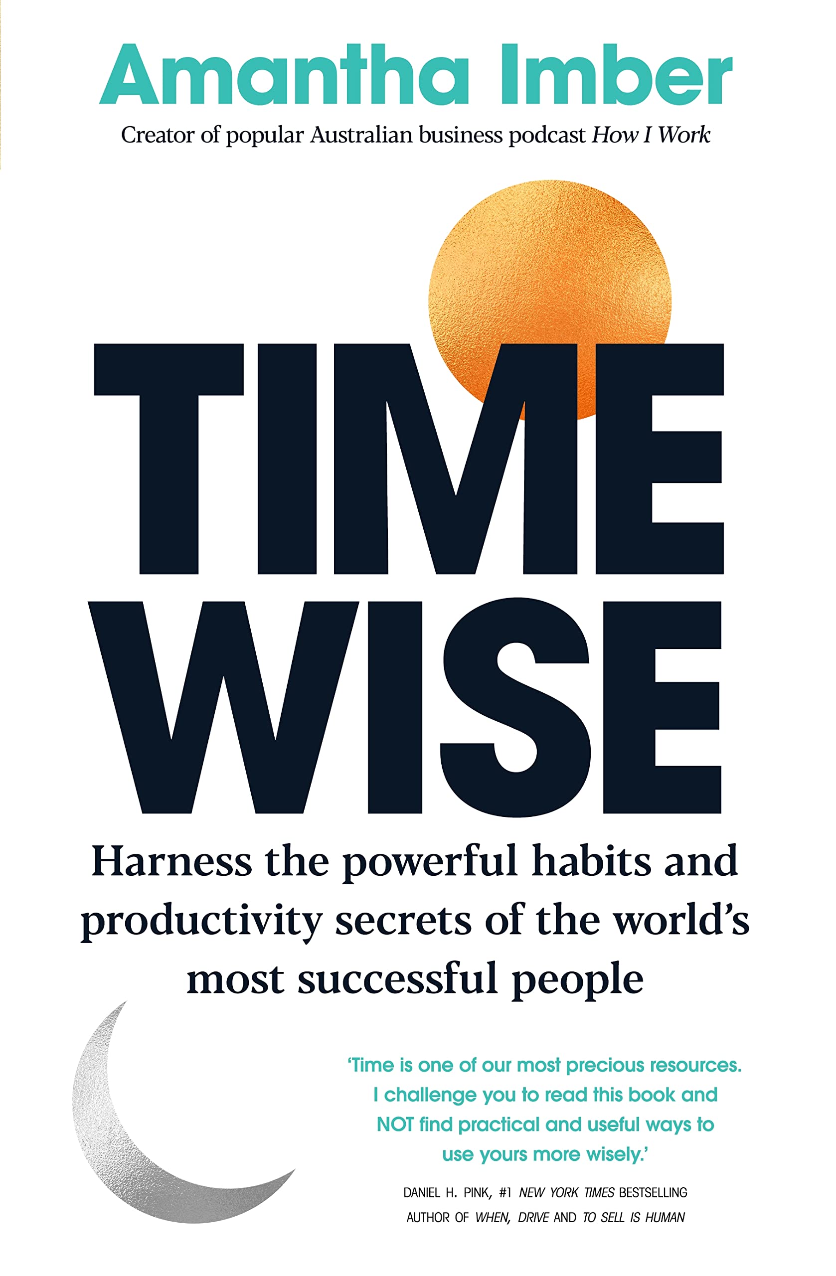 Time Wise: Powerful Habits, More Time, Greater Joy