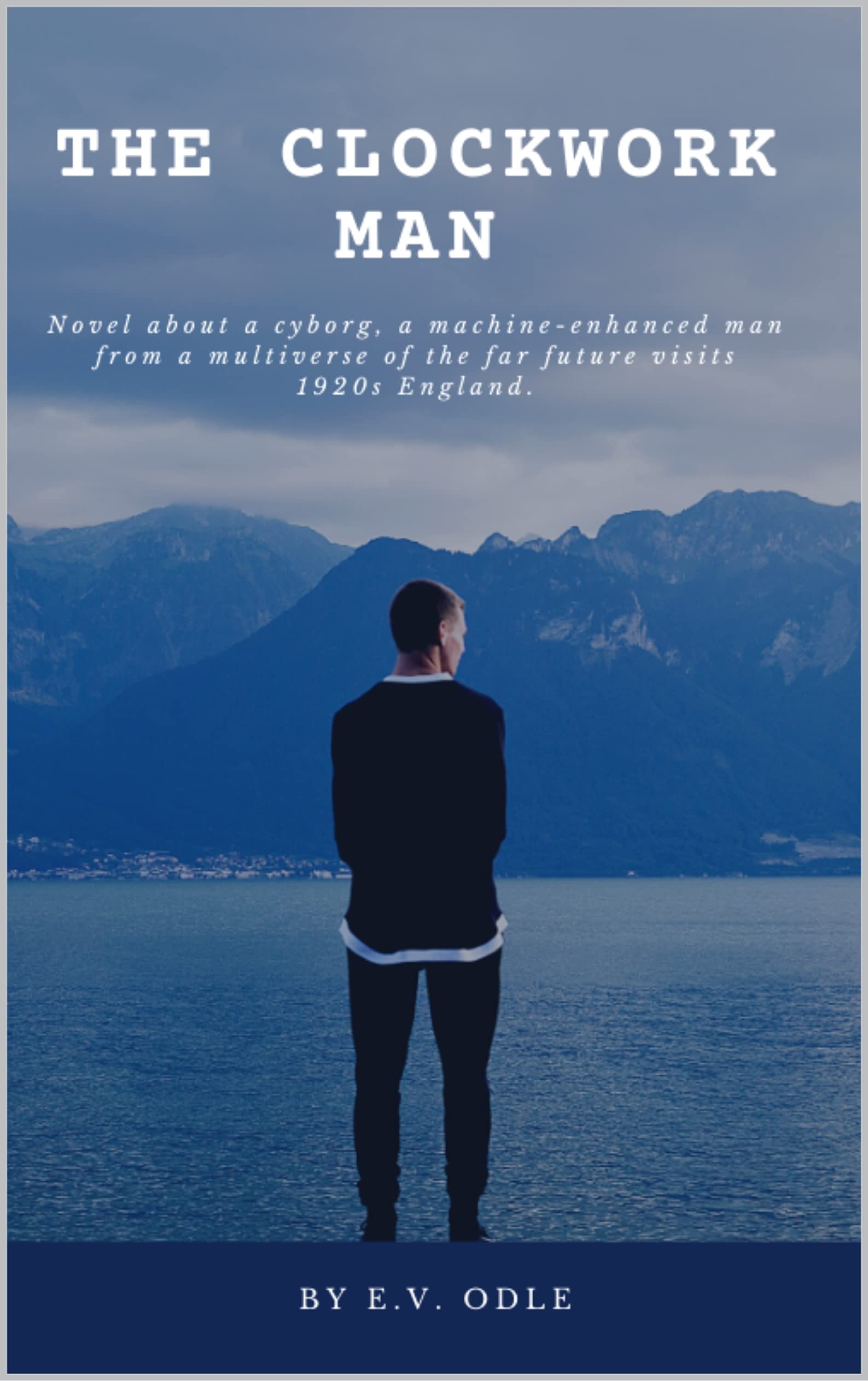 EV ODLE Clockwork Man by EV ODLE Goodreads