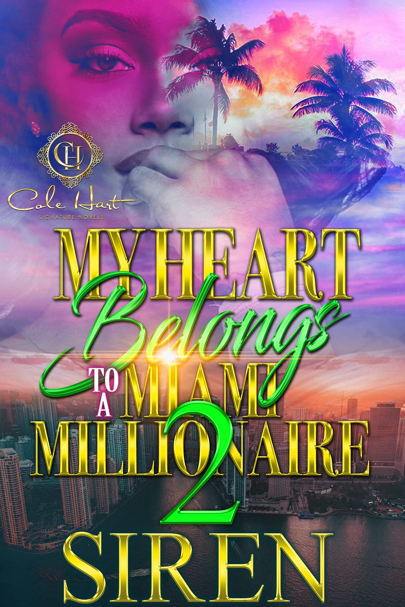 My Heart Belongs To A Miami Millionaire 2 book cover
