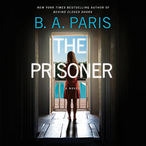 The Prisoner by B.A. Paris | Goodreads