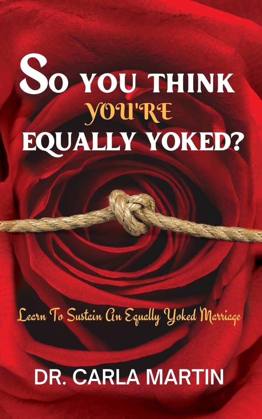 So You Think You're Equally Yoked? Learn to Sustain an Equally Yoked