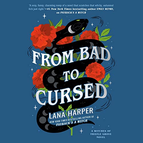 From Bad to Cursed (The Witches of Thistle Grove, #2)