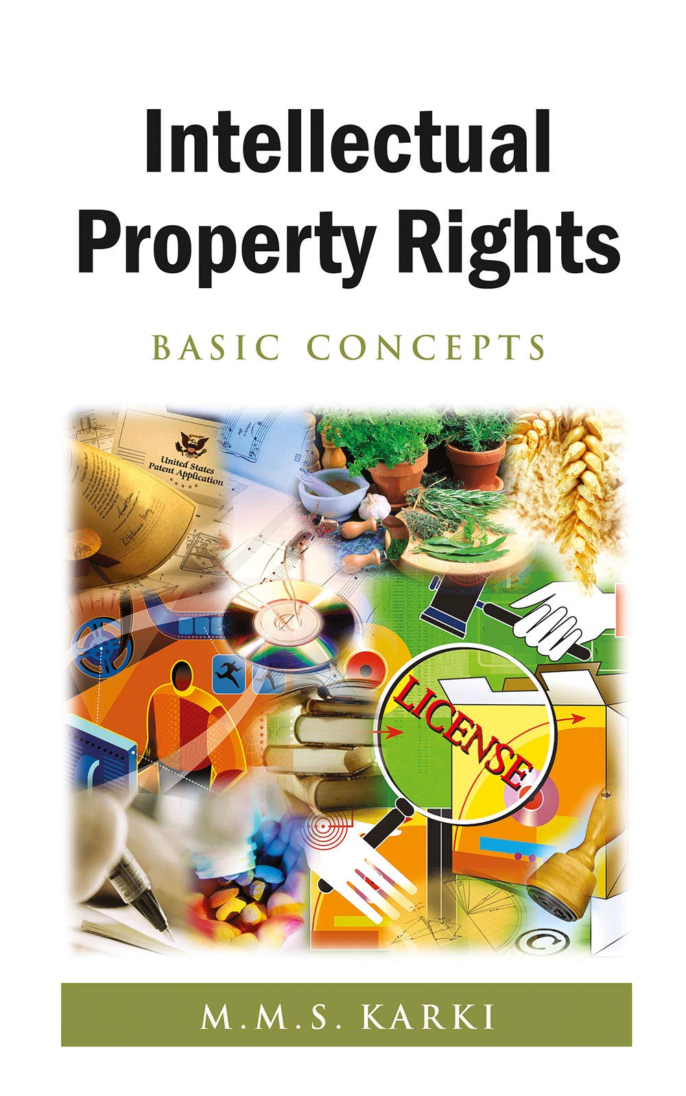 Intellectual Property Rights: Basic Concepts (HB) by M.M.S. Karki ...