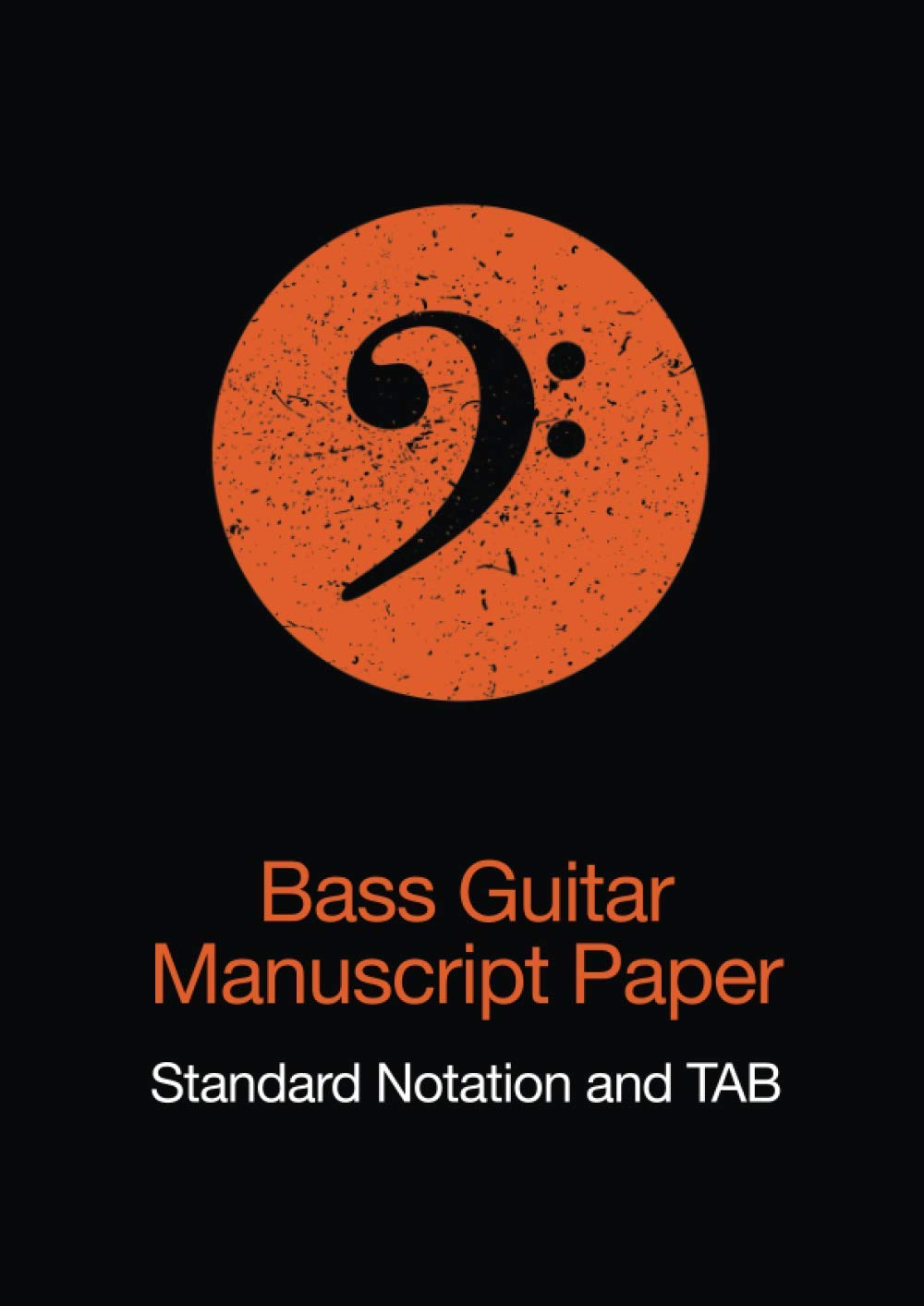 Bass Guitar Manuscript Paper Standard Notation and TAB by Laura Clayton Goodreads