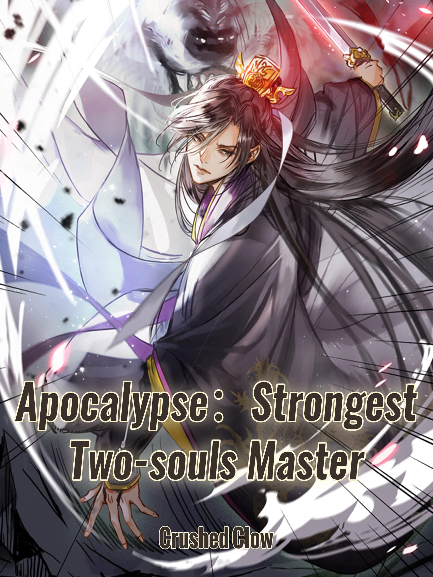 Apocalypse: Strongest Two-souls Master: Immortal Soul System Cultivation Vol 1