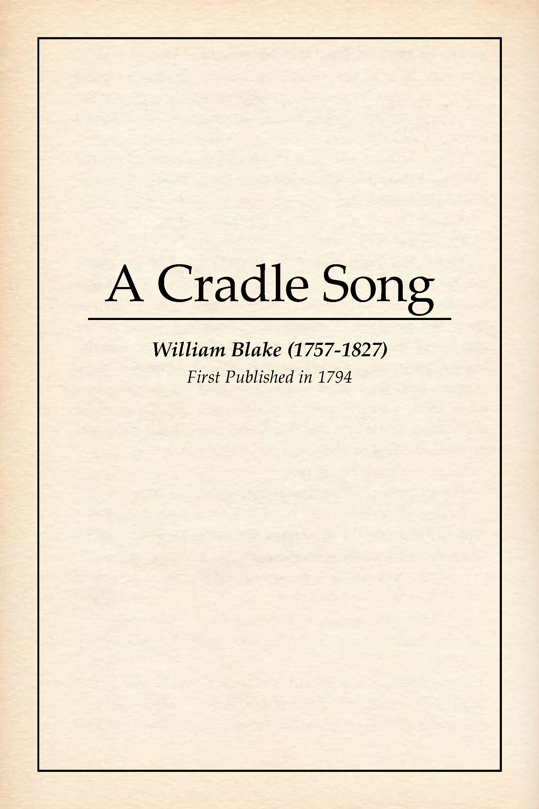 A Cradle Song (Songs of Experience) by William Blake Goodreads