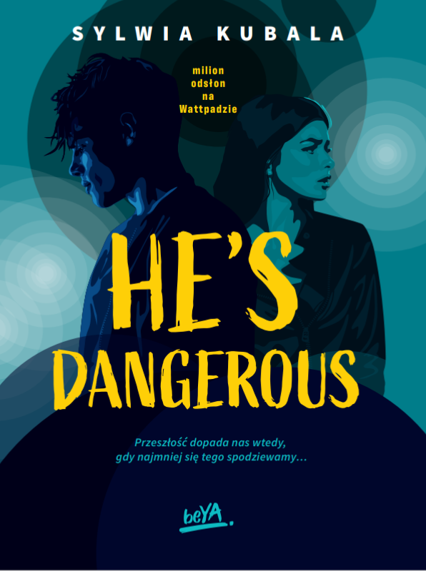 He's dangerous