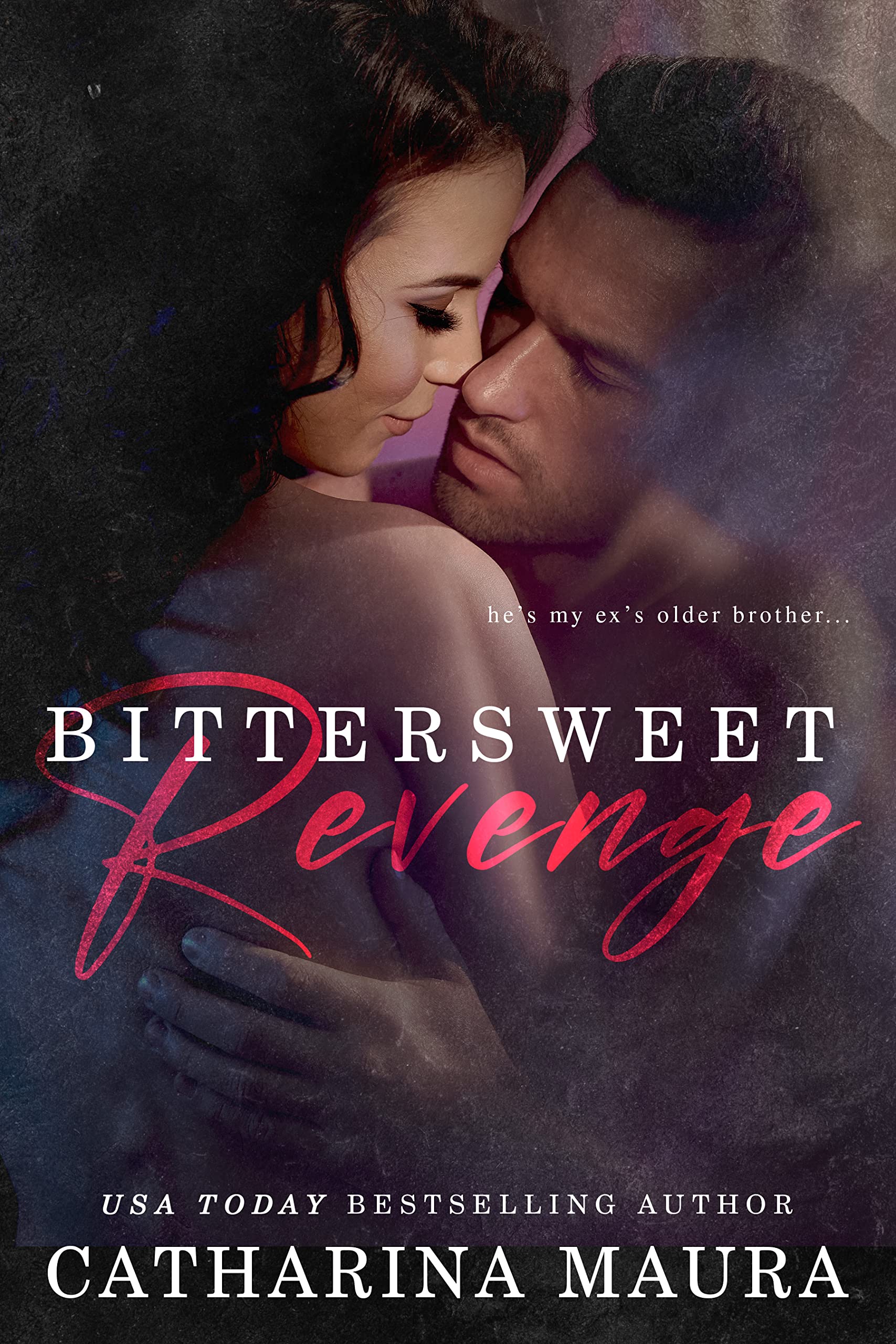 Bittersweet Revenge by Catharina Maura Goodreads
