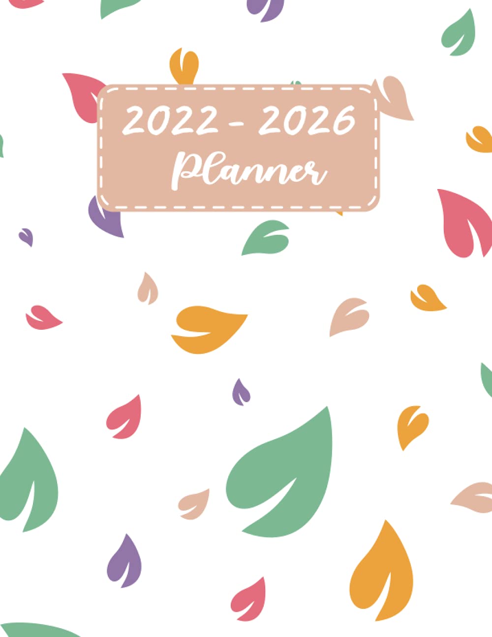 2022 2026 planner five years planner weekly and monthly calendar