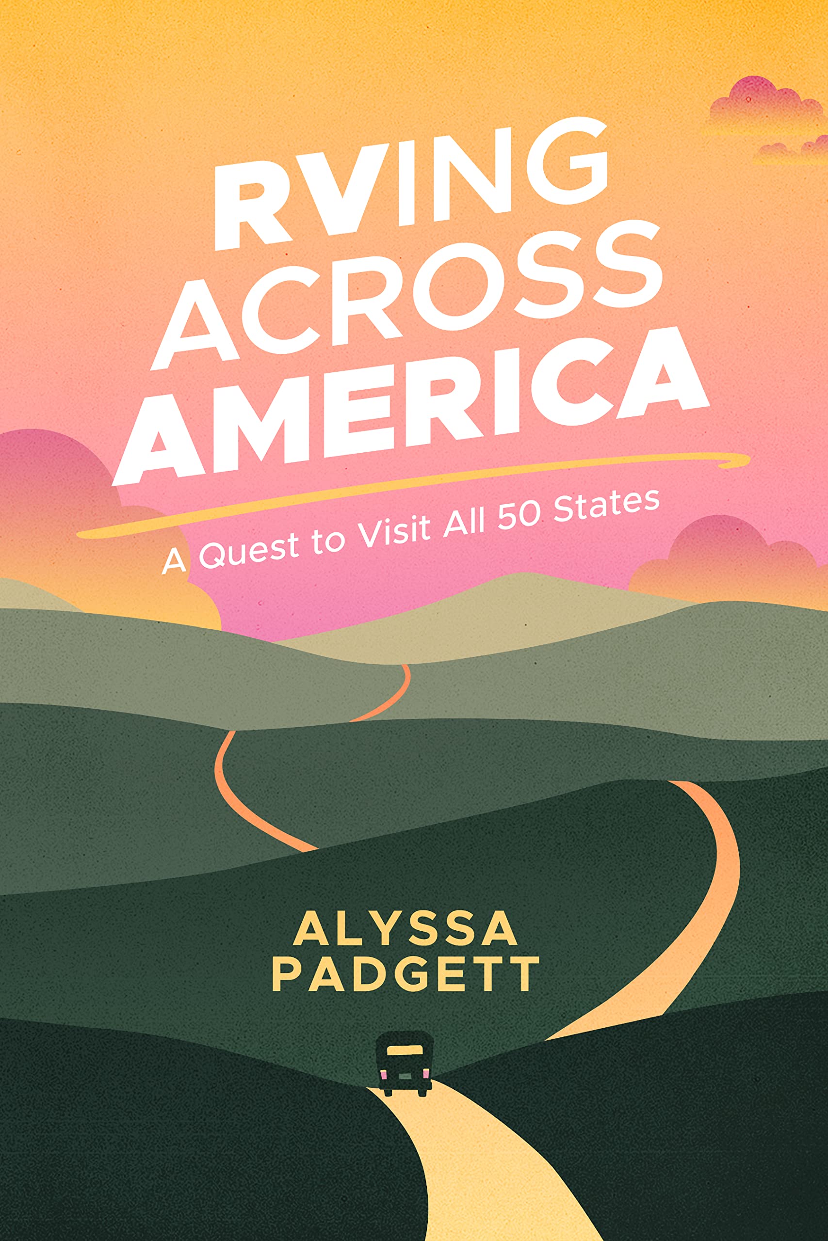 RVing Across America: A Quest to Visit All 50 States