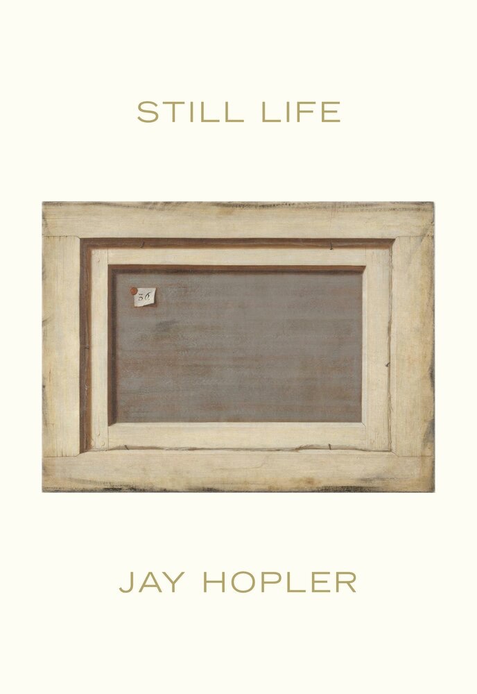Still Life by Jay Hopler | Goodreads