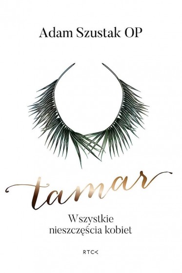 Tamar. Wszystkie nieszczęścia kobiet