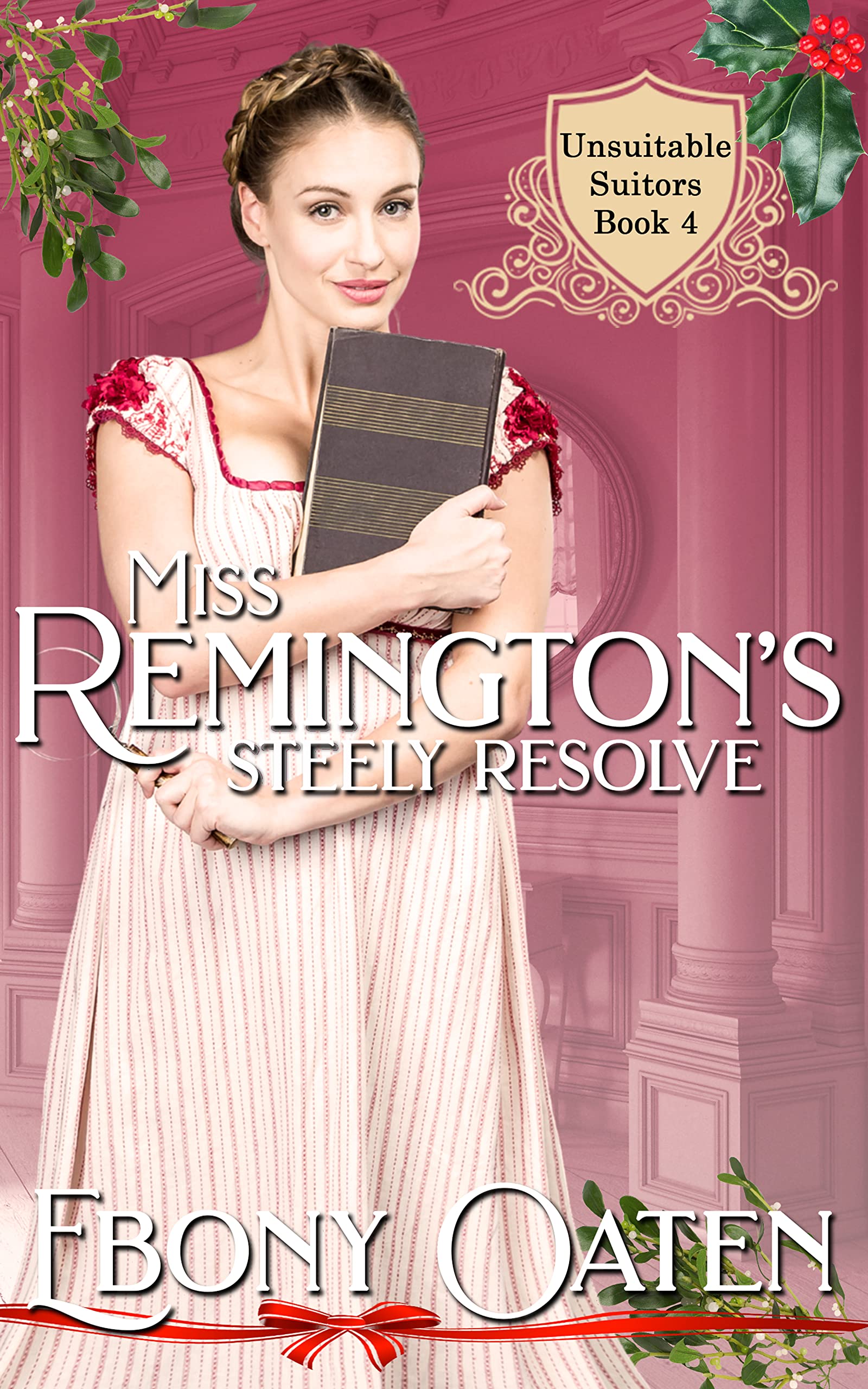 Miss Remington's Steely (Christmas) Resolve book cover