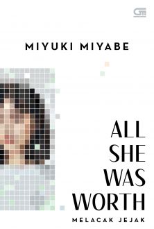 All She Was Worth - Melacak Jejak by Miyuki Miyabe | Goodreads