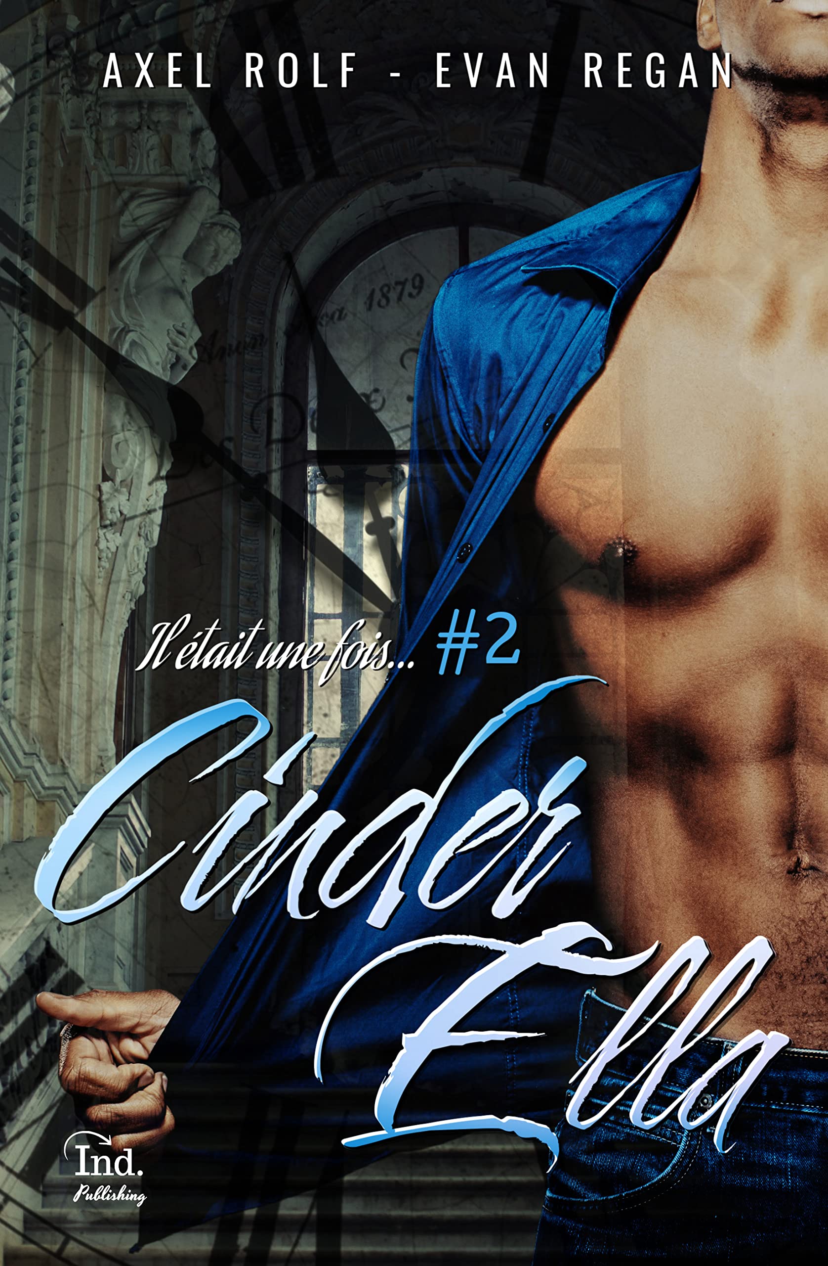 CINDER ELLA: romance MxM à suspense