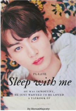 Sleep with me