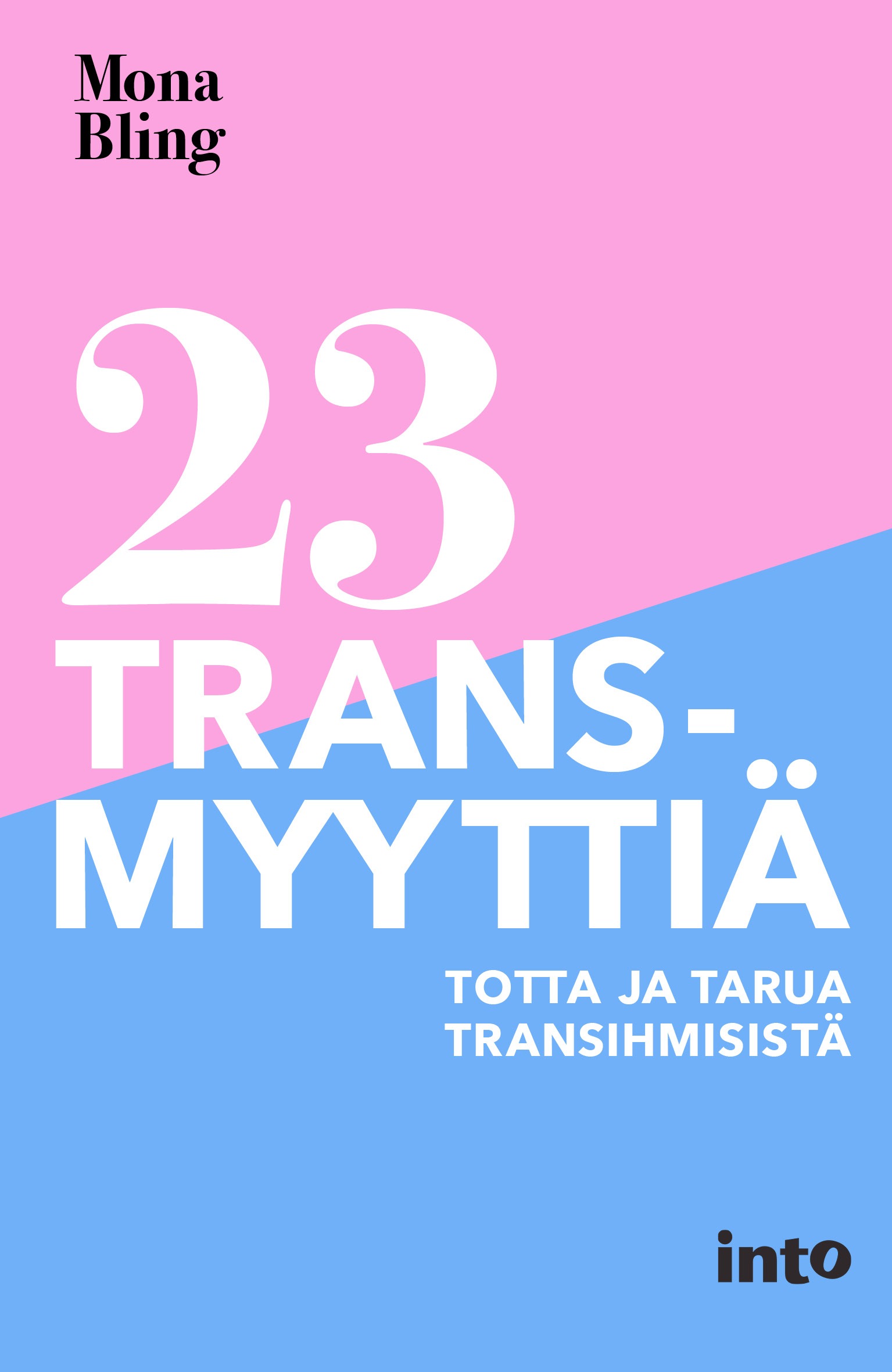 23 transmyyttiä : totta ja tarua transihmisistä