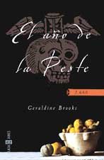 Portada de la novela histórica El año de la peste, de Geraldine Brooks