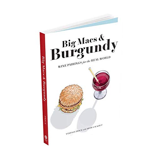 Big Macs and Burgundy (Big Macs & Burgundy)(9781419744914) Wine