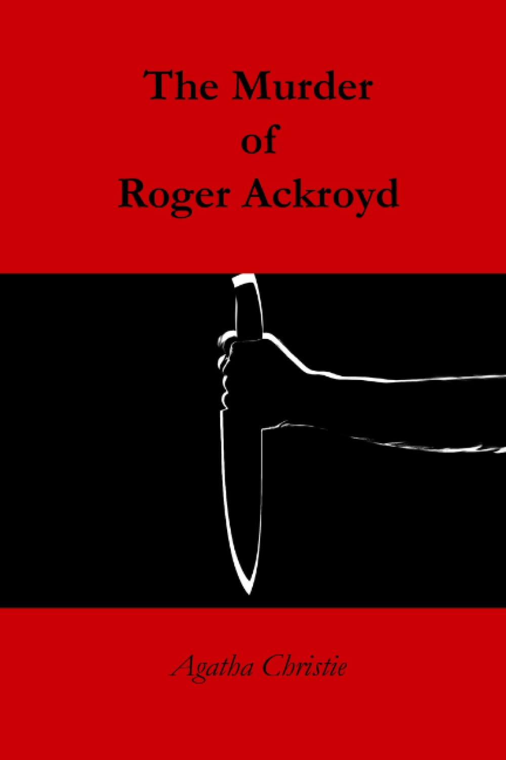 The Murder of Roger Ackroyd by Agatha Christie Goodreads