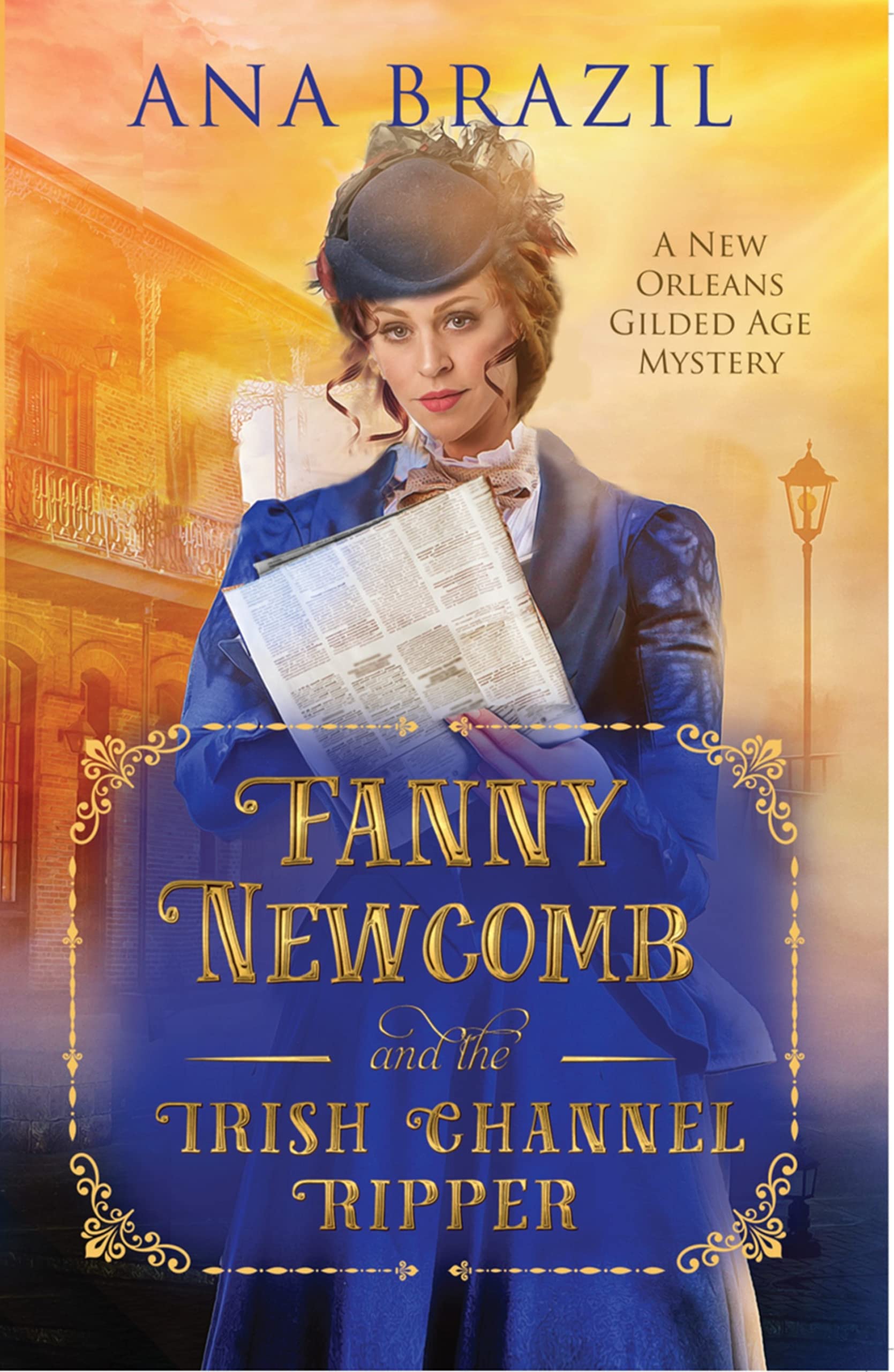 Fanny Newcomb and the Irish Channel Ripper: A New Orleans Gilded Age ...