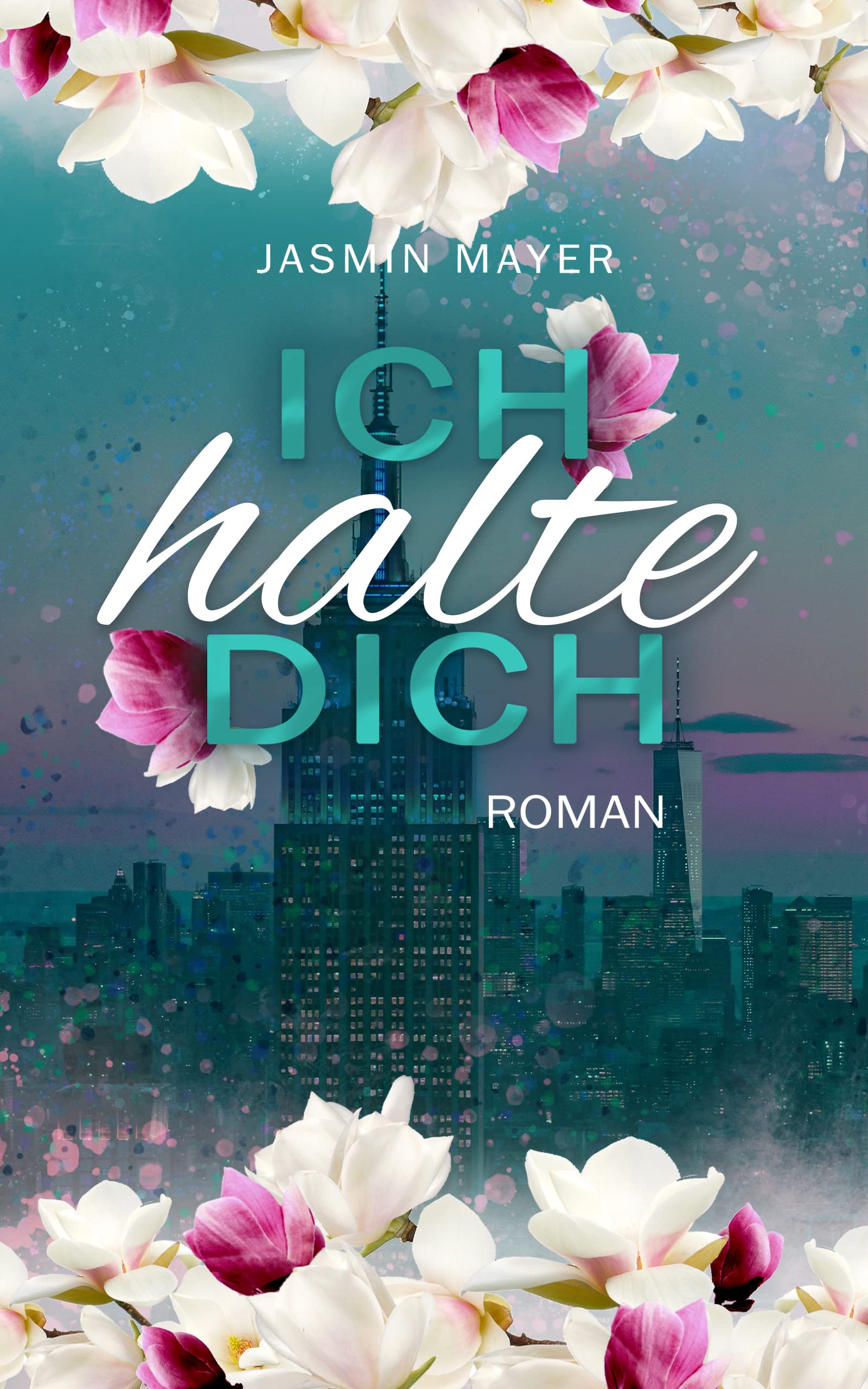 Ich halte Dich: Adult Romance: Band 2 (Marie & Brian)