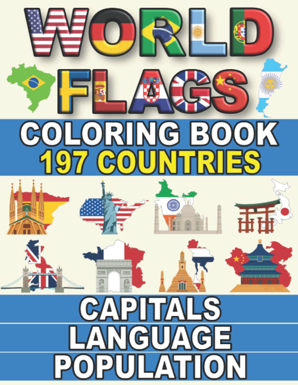 World Flags Coloring Book: A Great Geography Gift for Kids and Adults