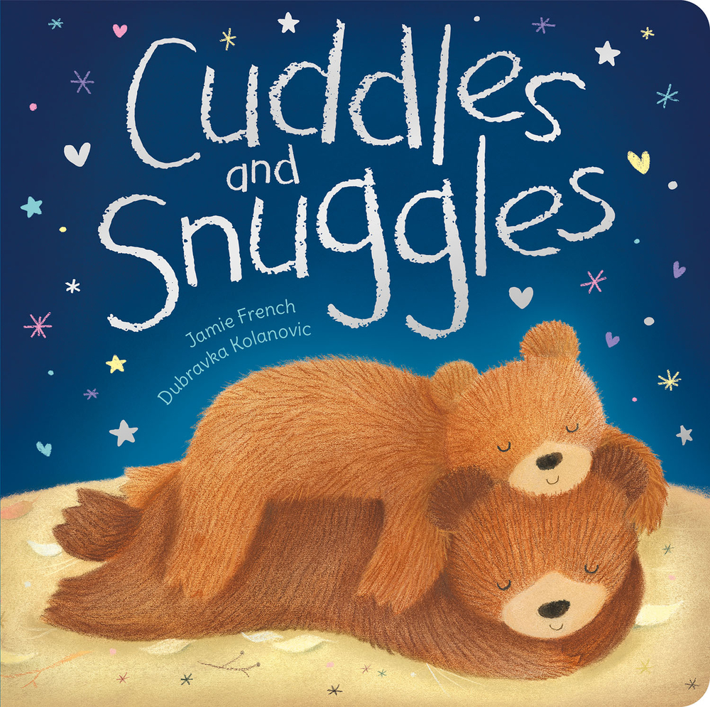 Cuddles and Snuggles (Padded Board Books) by Jamie French Goodreads