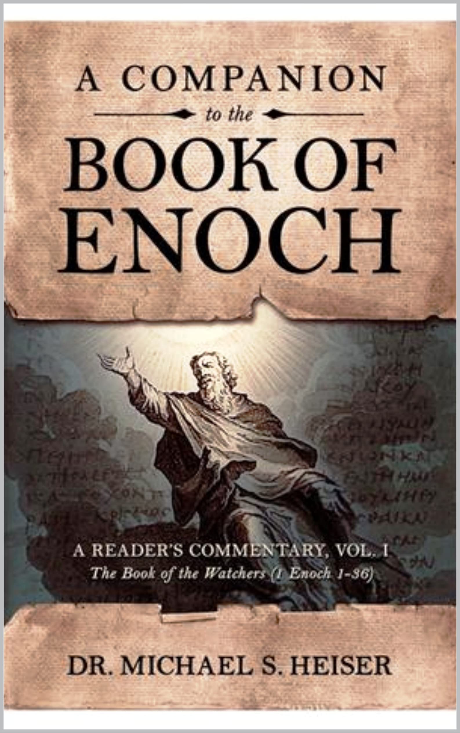 THE BOOK OF ENOCH TRANSLATED BY R. H. CHARLES by Michael S.Heiser