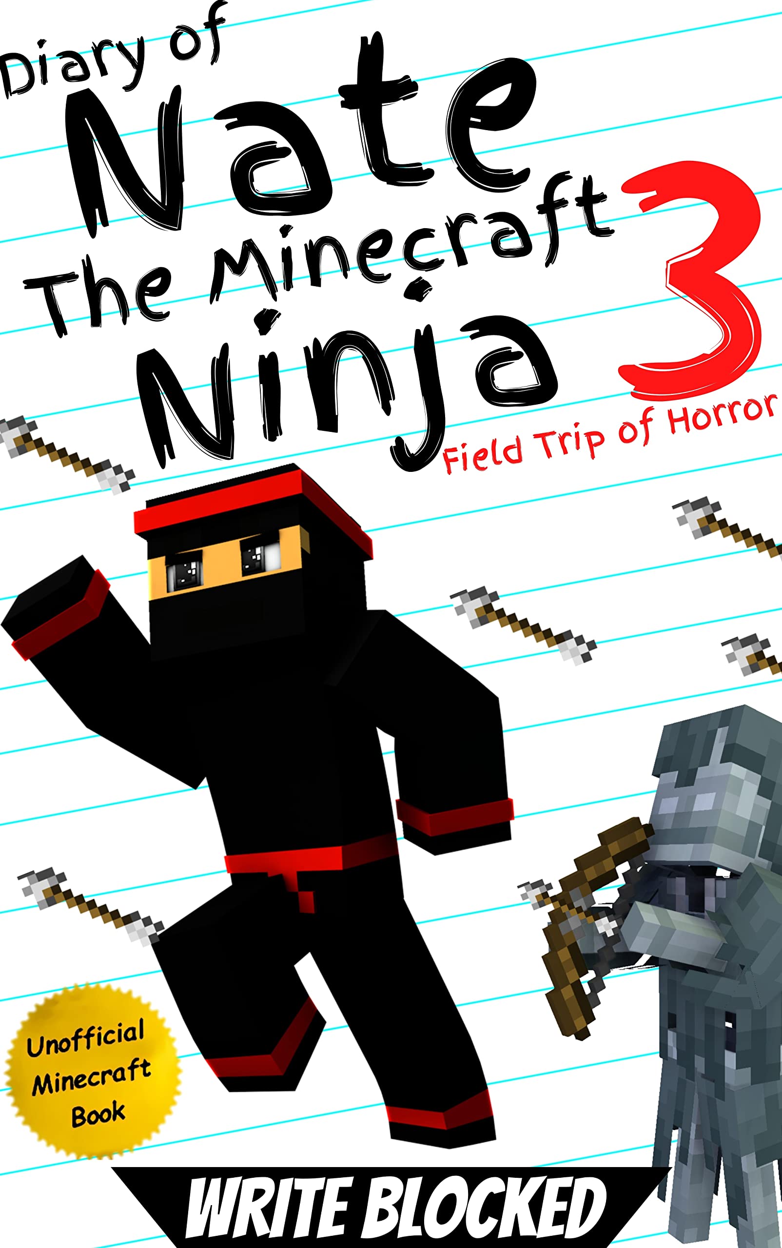 Diary of Nate The Minecraft Ninja 3: Field Trip of Horror