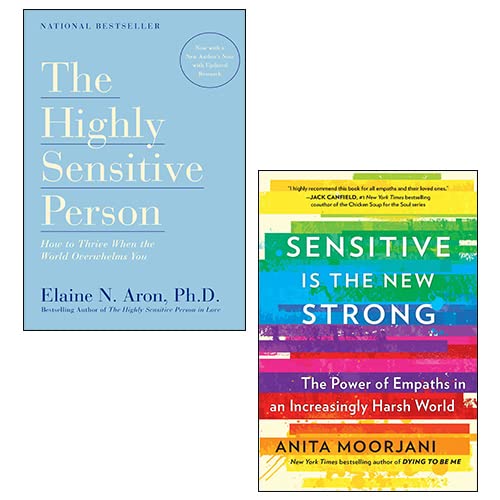 The Highly Sensitive Person By Elaine N. Aron, Sensitive Is the New Strong By Anita Moorjani 2 The Highly Sensitive Person By Elaine N. Aron, Sensitive Is the New Strong By Anita Moorjani 2