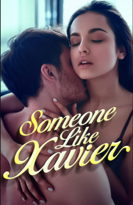 Someone Like Xavier