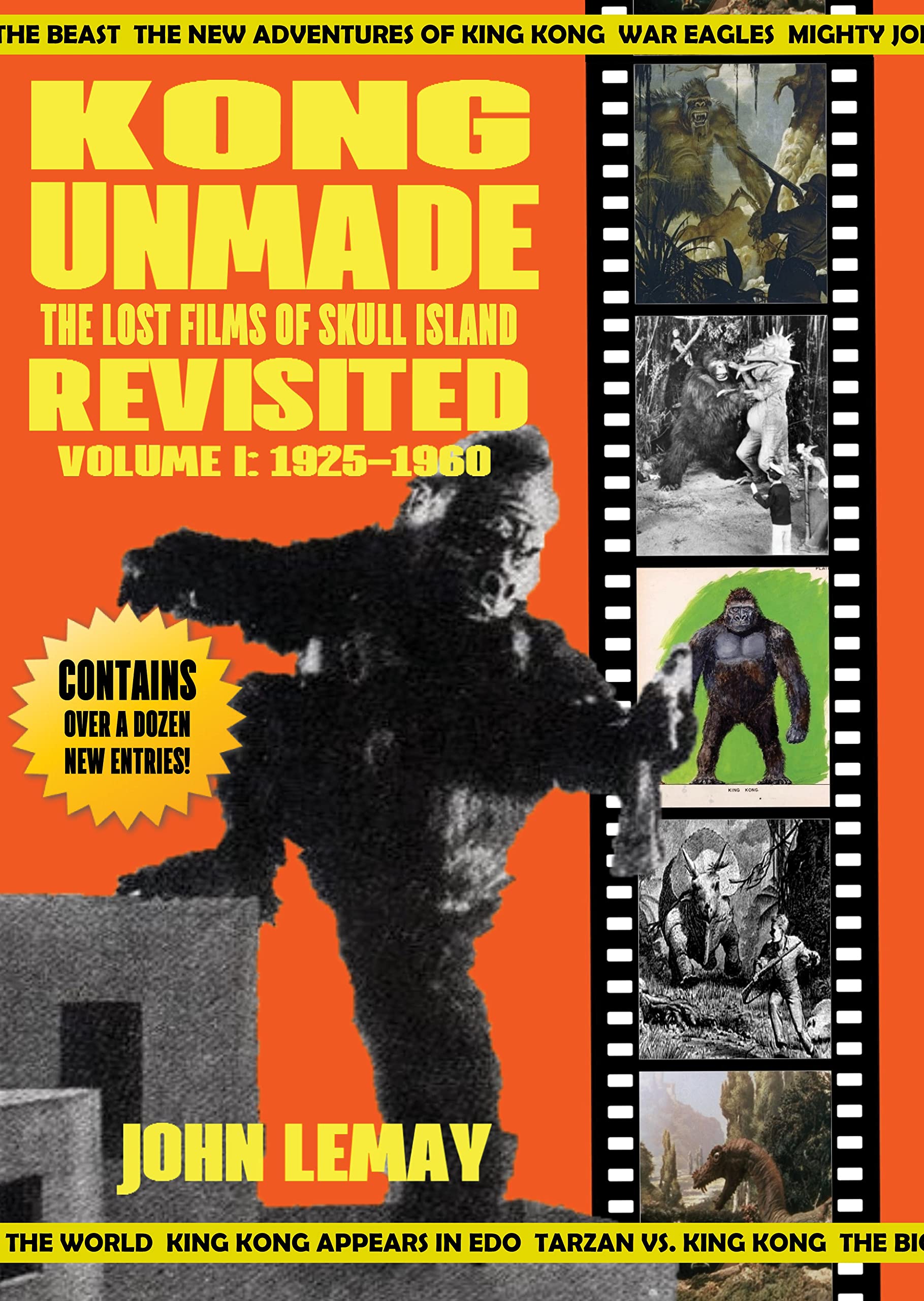 KONG UNMADE: THE LOST FILMS OF SKULL ISLAND REVISITED: VOLUME I