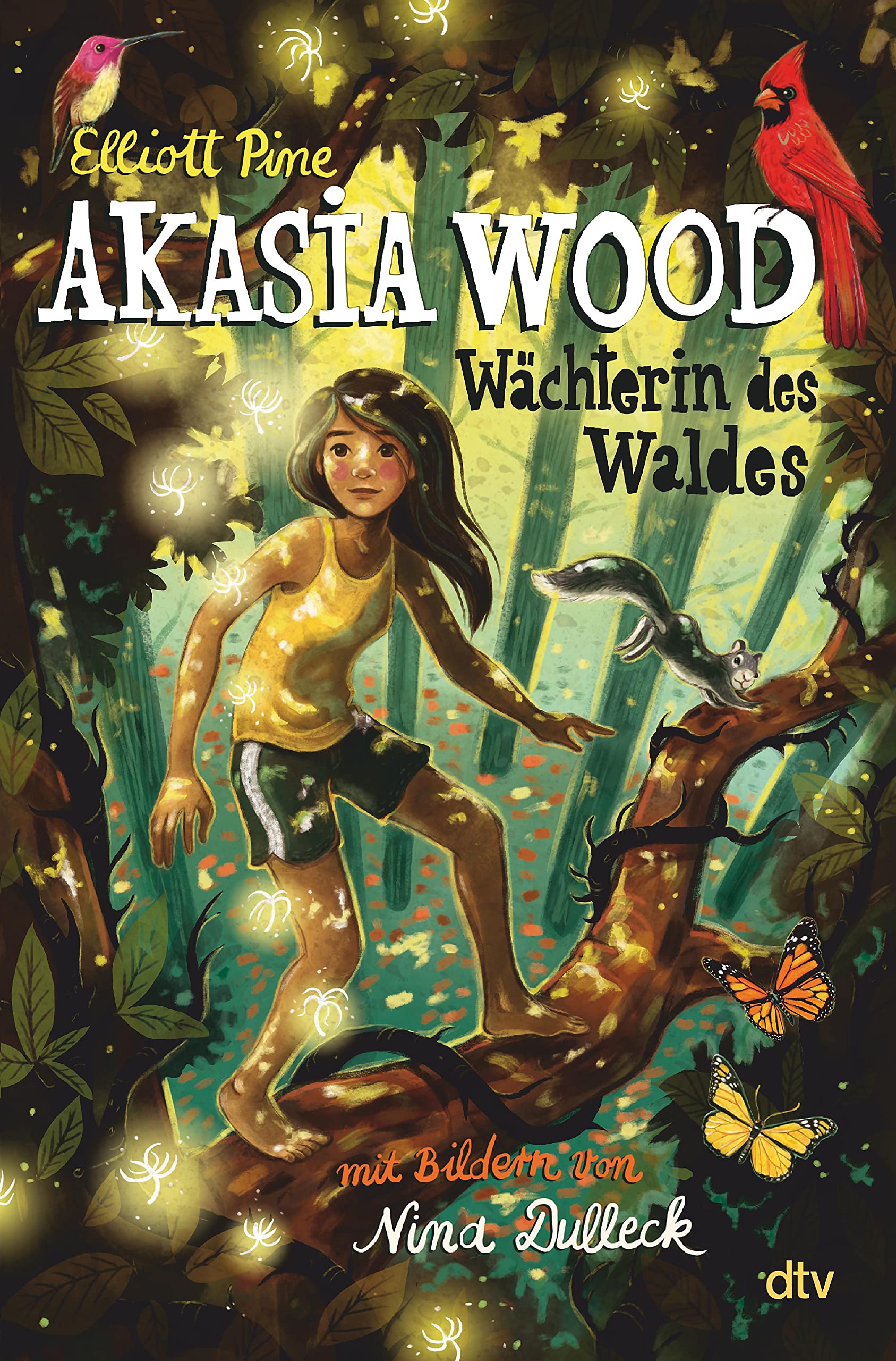 Akasia Wood – Wächterin des Waldes: Spannendes Fantasyabenteuer ab 10 (Akasia Wood-Reihe 1)