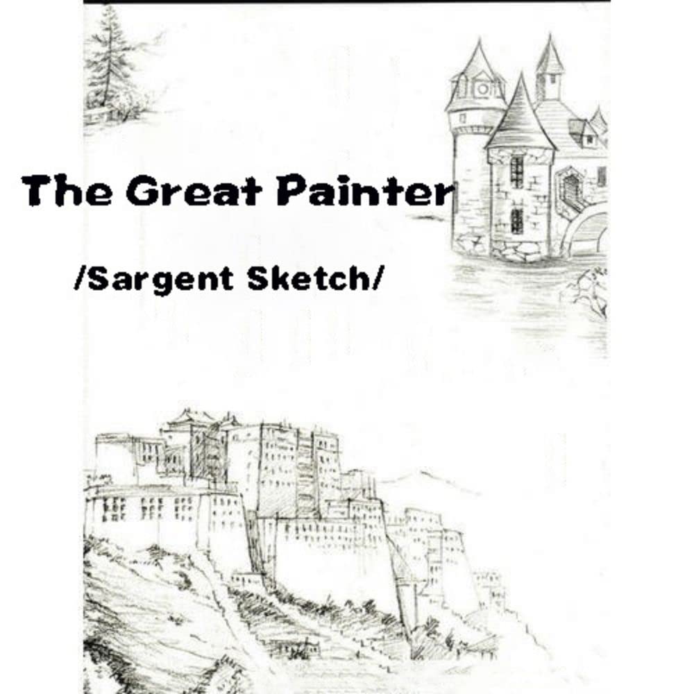 The Great Painter Sargent Sketch By Kevn Todd Goodreads