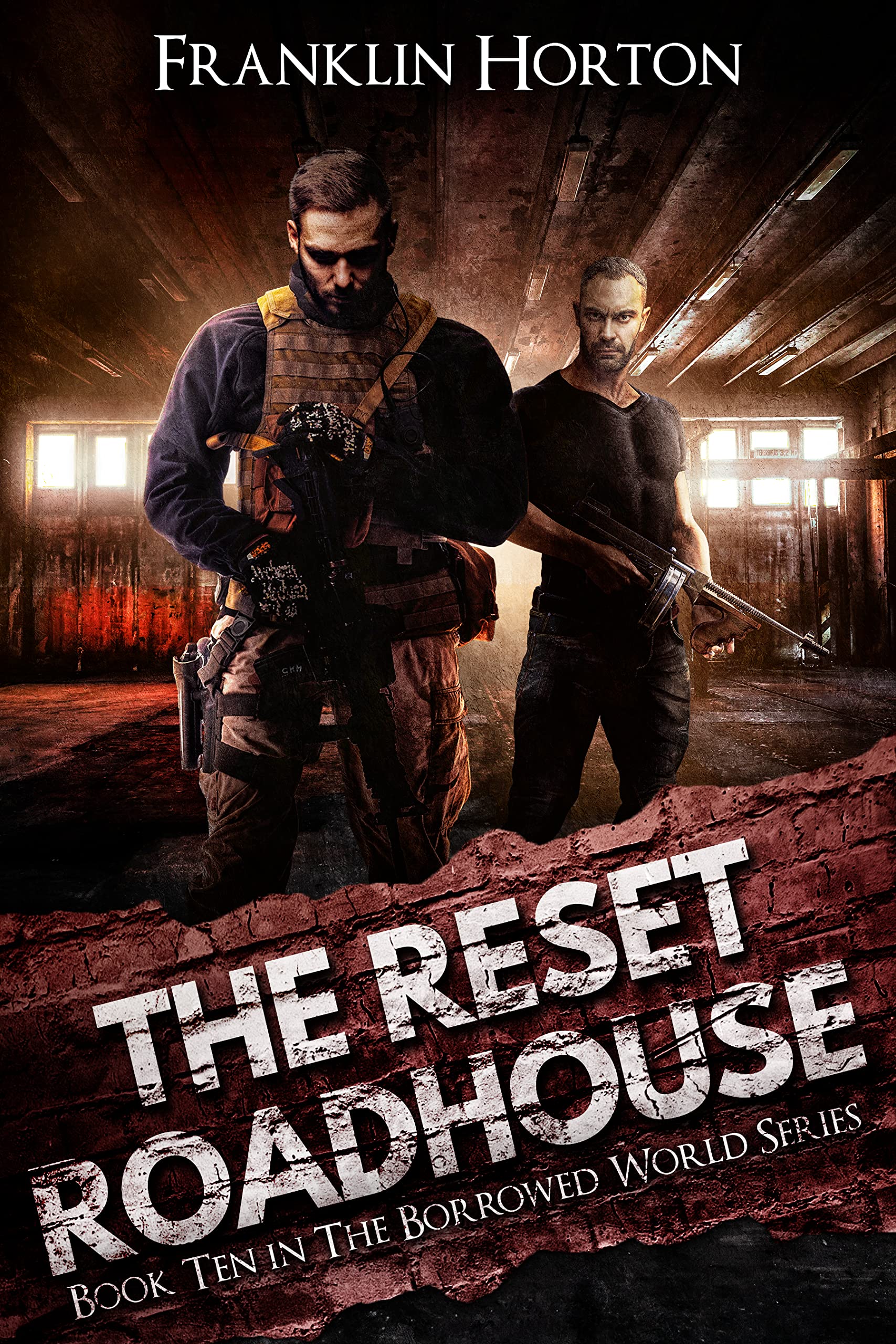 The Reset Roadhouse: Book Ten in The Borrowed World Series