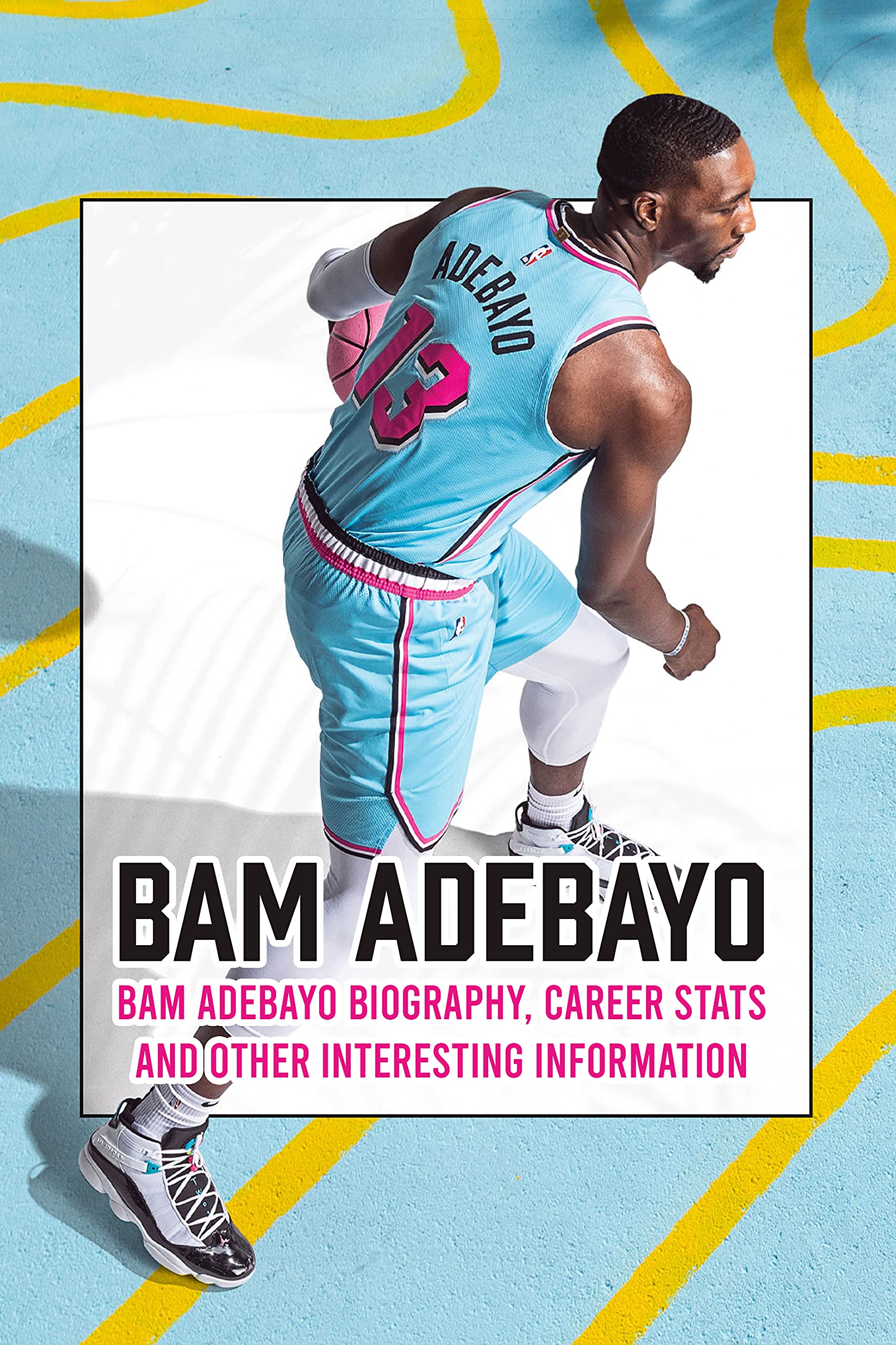 Bam Adebayo Bam Adebayo Biography, Career Stats And Other Interesting