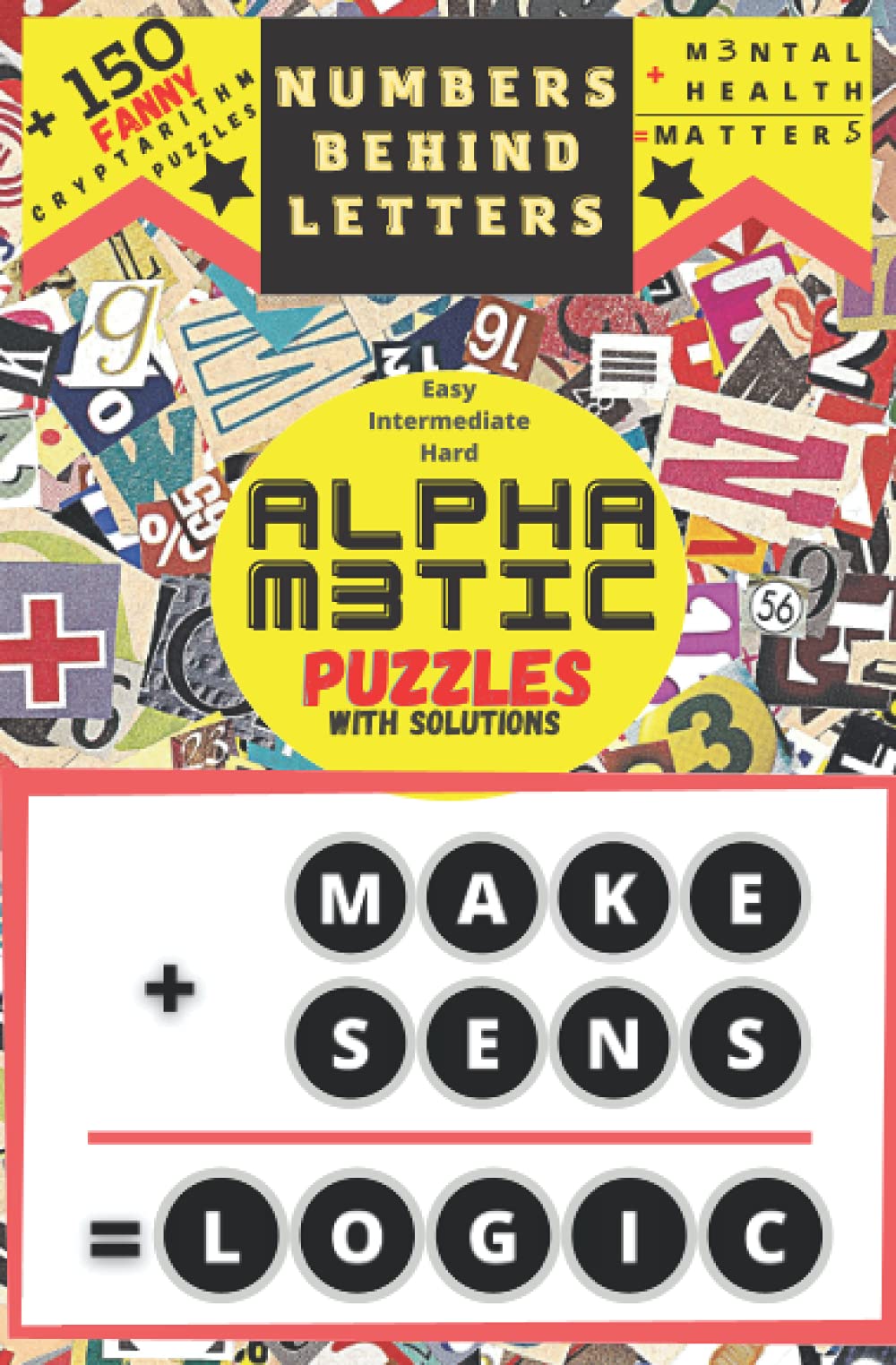 NUMBERS BEHIND LETTERS +150 FANNY CRYPTARITHM PUZZLES EASY