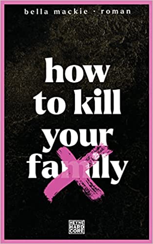 How to Kill Your Family
