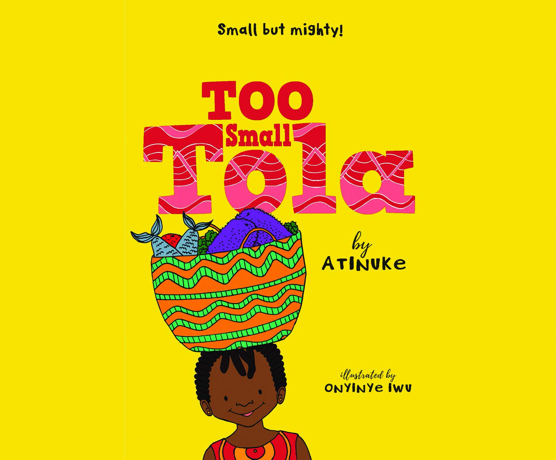 Too Small Tola by Atinuke | Goodreads