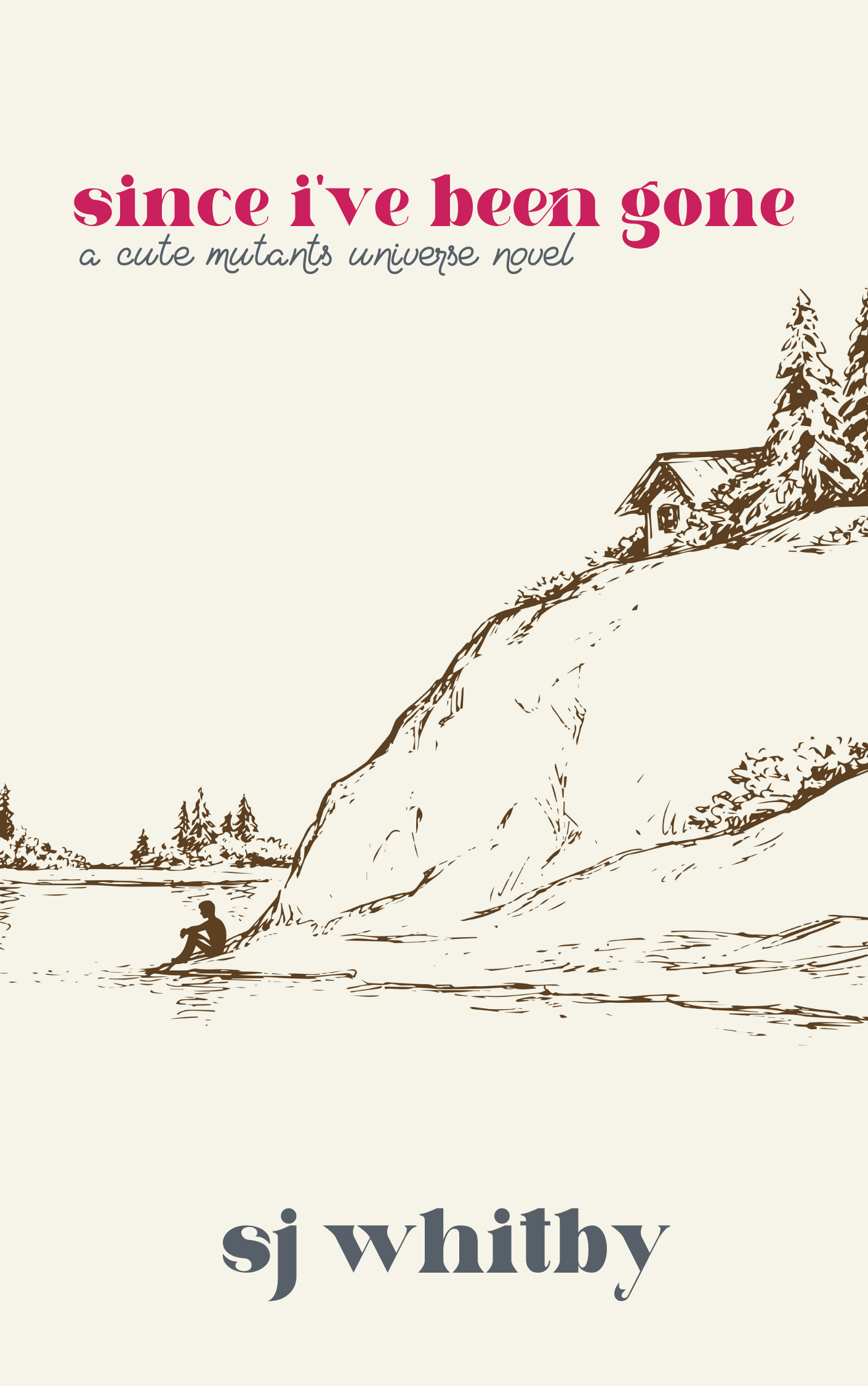 Since I've Been Gone book cover