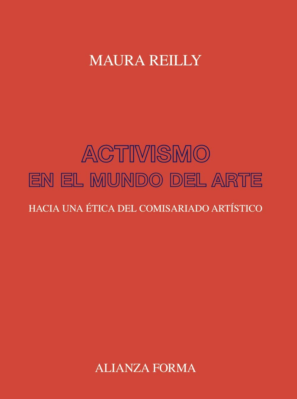 Activismo en el mundo del arte: Hacia una ética del comisariado artístico