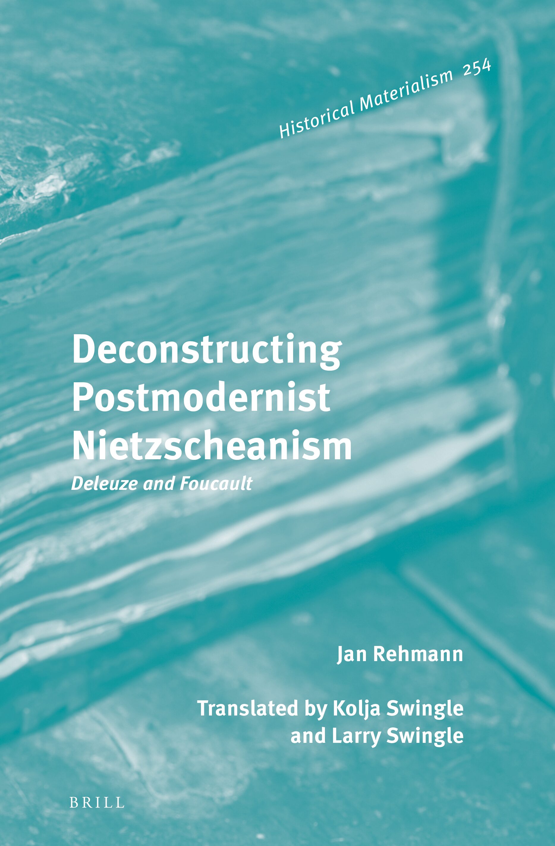 Deconstructing Postmodernist Nietzscheanism book cover