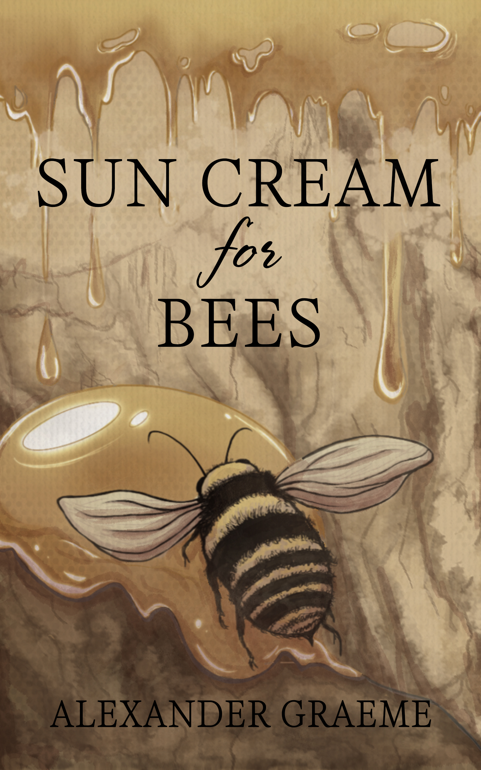 Sun Cream For Bees (Dream Farmers, #1)