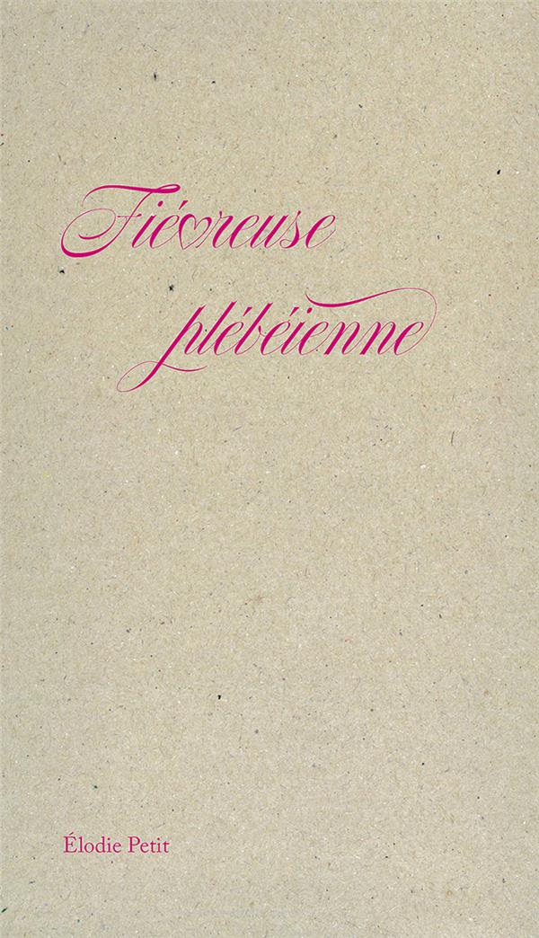 Fiévreuse plébeienne