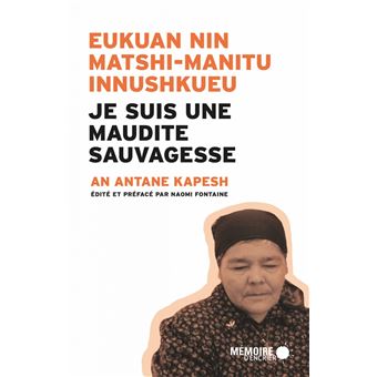 Je suis une maudite Sauvagesse